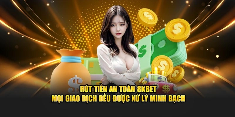 Các phương thức thanh toán tại 8KBET đều bảo mật và tiện lợi cho người chơi